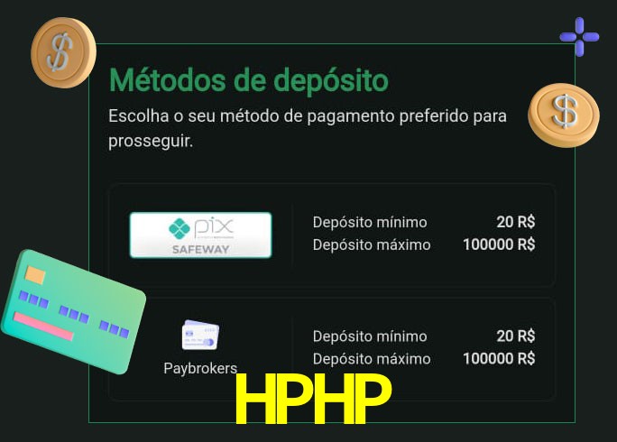 O cassino HPHP oferece uma grande variedade de métodos de pagamento